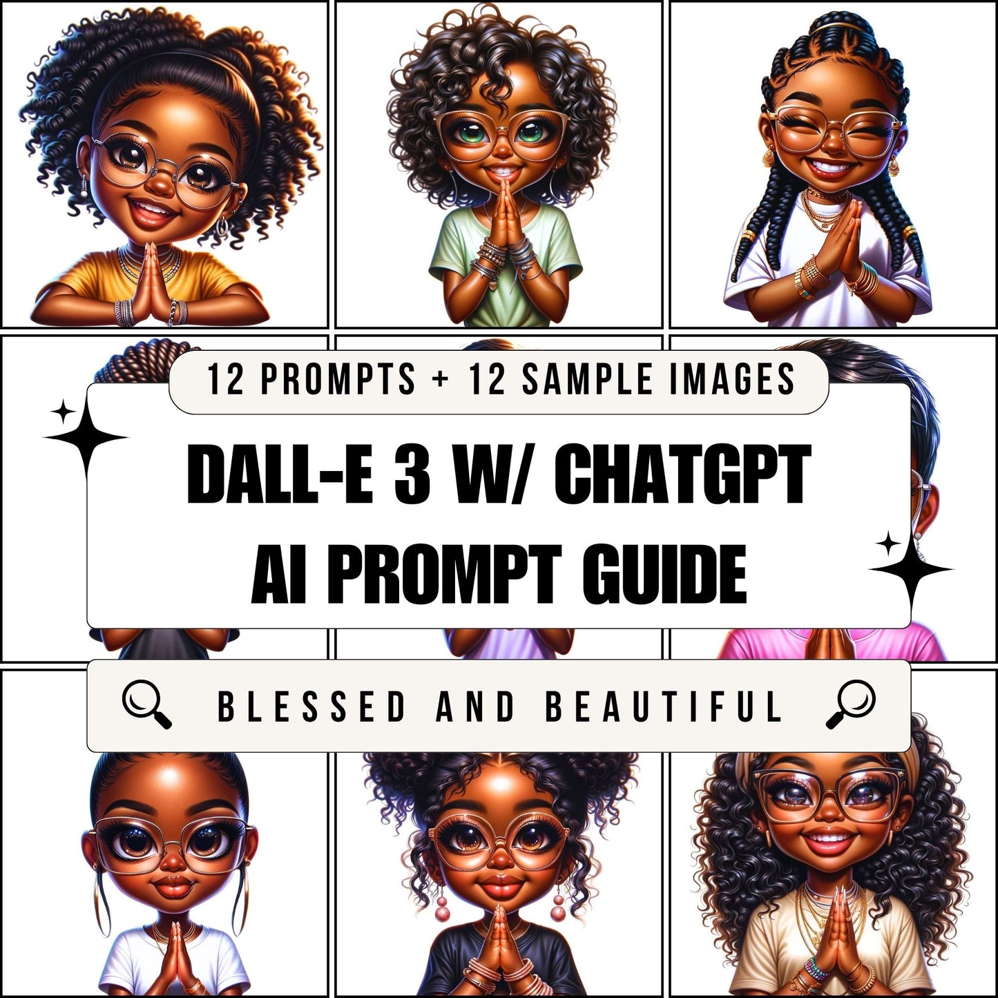 DALLE Prompt Guide | Blessed and Beautiful